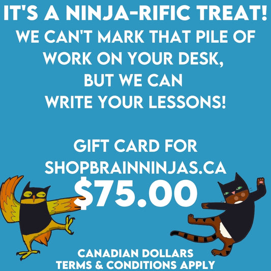 Brain Ninjas $75.00 Gift Card