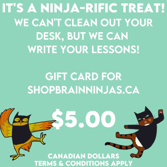 Brain Ninjas $5.00 Gift Card