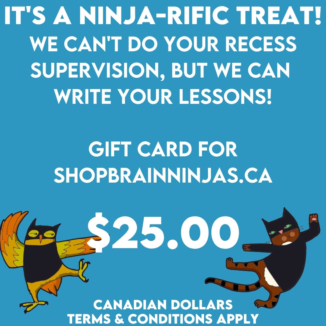 Brain Ninjas $25.00 Gift Card