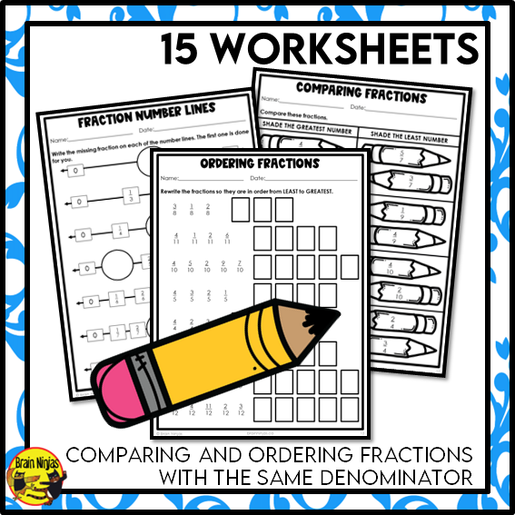 Comparing and Ordering Fractions WIth Common Denominators Math Worksheets | Paper | Grade 3