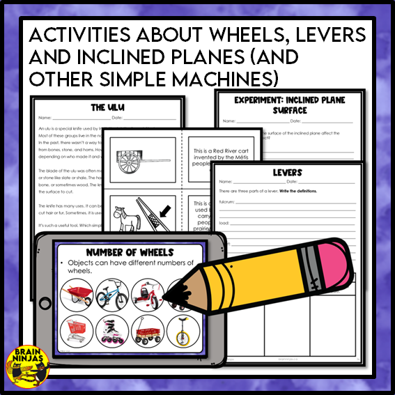 Wheels, Levers and Inclined Planes Lessons and Activities | Paper and Digital