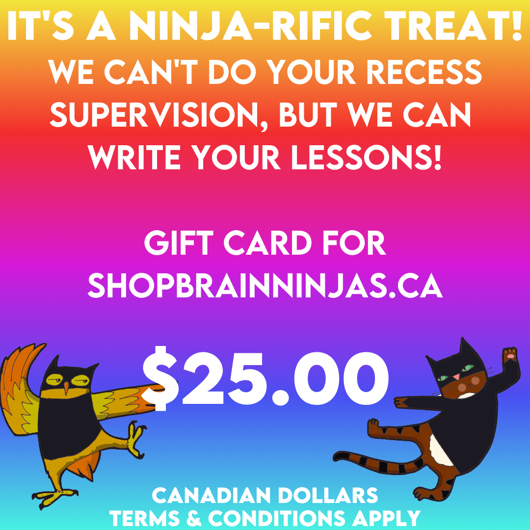 Brain Ninjas $25.00 Gift Card